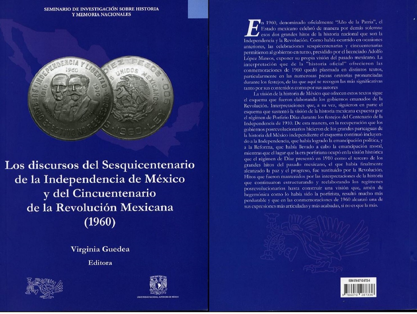 Los discursos del Sesquicentenario de la Independencia de México y del Sesquicentenario de la Revolución Mexicana (1960)